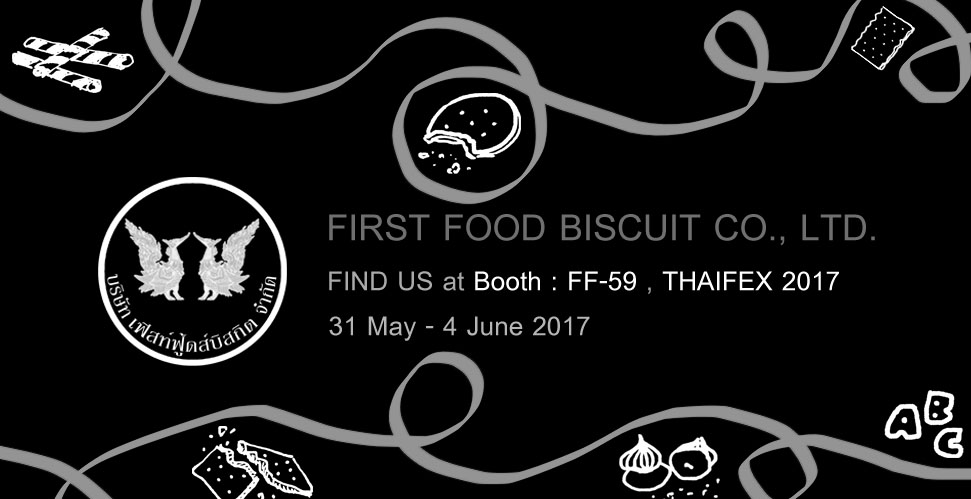 First Food Biscuit ThaiFex 2017 Post
